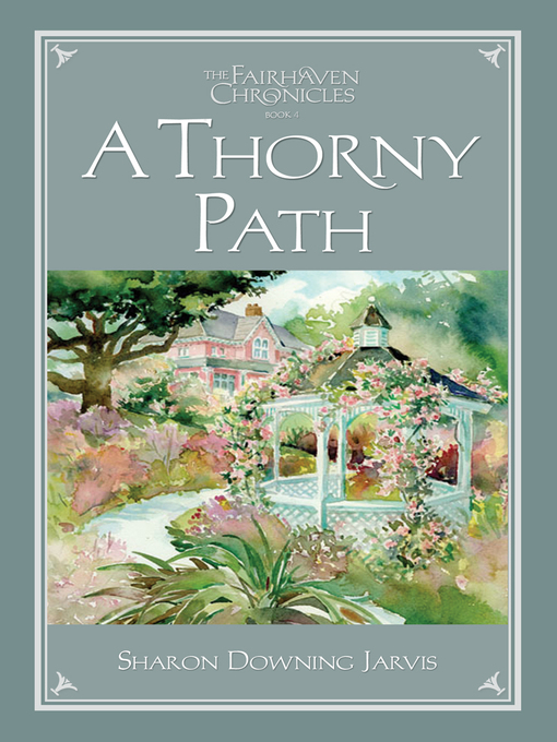 Title details for The Thorny Path by Sharon Downing Jarvis - Available